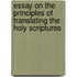 Essay on the Principles of Translating the Holy Scriptures