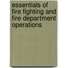 Essentials Of Fire Fighting And Fire Department Operations door International Fire Service Training Association