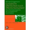 Europäische Öffentlichkeit durch Öffentlichkeitsarbeit? door Michael Brüggemann