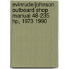 Evinrude/Johnson Outboard Shop Manual 48-235 Hp, 1973 1990 by Clymer Publishing