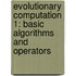 Evolutionary Computation 1: Basic Algorithms And Operators
