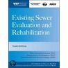 Existing Sewer Evaluation and Rehabilitation Mop Fd- 6, 3e door Water Environment Federation