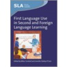 First Language Use In Second And Foreign Language Learning by Miles Turnbull
