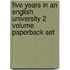 Five Years In An English University 2 Volume Paperback Set