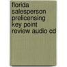 Florida Salesperson Prelicensing Key Point Review Audio Cd by George Gaines Jr