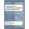 Fundamentals Of Modeling And Analyzing Engineering Systems door Philip D. Cha