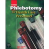 Glencoe Phlebotomy For Health Care Personnel, Student Text door Perfcy Fitzgerald