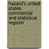 Hazard's United States Commercial and Statistical Register by Unknown