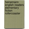 Heinemann English Readers Elementary Fiction Rollercoaster by Julia Jarman