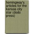 Hemingway's Articles for the Kansas City Star (Dodo Press)