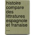 Histoire Compare Des Littratures Espagnole Et Franaise ...