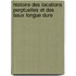 Histoire Des Locations Perptuelles Et Des Baux Longue Dure