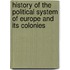 History Of The Political System Of Europe And Its Colonies
