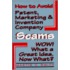 How to Avoid Patent, Marketing and Invention Company Scams