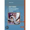 Iso 9001 - Qualitätsmanagement Prozessorientiert Umsetzen door Michael Cassel