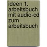 Ideen 1. Arbeitsbuch Mit Audio-cd Zum Arbeitsbuch door Wilfried Krenn