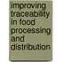 Improving Traceability In Food Processing And Distribution