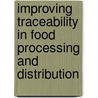 Improving Traceability In Food Processing And Distribution door Anthony Furness