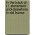 In the Track of R.L. Stevenson and Elsewhere in Old France