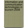 Information and Communication Technologies in Tourism 2008 by Unknown