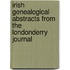 Irish Genealogical Abstracts from the Londonderry Journal