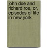 John Doe And Richard Roe, Or, Episodes Of Life In New York door Gould Edward Sherman