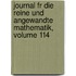 Journal Fr Die Reine Und Angewandte Mathematik, Volume 114