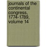 Journals Of The Continental Congress, 1774-1789, Volume 14 door Roscoe R. Hill