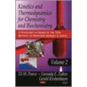 Kinetics And Thermodynamics For Chemistry And Biochemistry door Eli M. Pearce