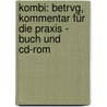 Kombi: Betrvg, Kommentar Für Die Praxis - Buch Und Cd-rom by Unknown