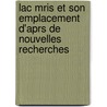 Lac Mris Et Son Emplacement D'Aprs de Nouvelles Recherches door Frederic Cope Whitehouse