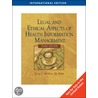 Legal And Ethical Aspects Of Health Information Management door Dana C. McWay