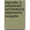 Leporello 3. Arbeitsheft. Schülerband. Allgemeine Ausgabe by Unknown
