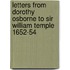 Letters From Dorothy Osborne To Sir William Temple 1652-54