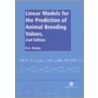 Linear Models for the Prediction of Animal Breeding Values door R.A. Mrode