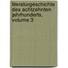 Literaturgeschichte Des Achtzehnten Jahrhunderts, Volume 3 door Hermann Hettner