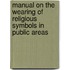 Manual On The Wearing Of Religious Symbols In Public Areas