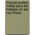 Manual Prctico Militar Para Los Trabajos En Las Vas Frreas