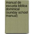 Manual de Escuela Biblica Dominical (Sunday School Manual)