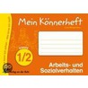 Mein Könnerheft - Arbeits- und Sozialverhalten Klasse 1/2 by Lena Morgenthau