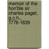 Memoir Of The Hon'Ble Sir Charles Paget, G.C.H., 1778-1839 door Edward Clarence Paget