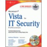 Microsoft Vista For It Security Professionals [with Cdrom] door Scott Granneman