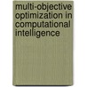 Multi-Objective Optimization In Computational Intelligence door Mahbubur Rahman Syed