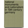 National Monuments and Nationalism in 19th Century Germany by Hans A. Pohlsander