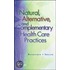 Natural, Alternative & Complementary Health Care Practices