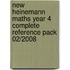 New Heinemann Maths Year 4 Complete Reference Pack 02/2008