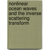 Nonlinear Ocean Waves And The Inverse Scattering Transform door Alfred Osborne