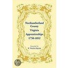 Northumberland County, Virginia Apprenticeships, 1750-1852 door W. Preston Haynie