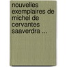 Nouvelles Exemplaires de Michel de Cervantes Saaverdra ... by Unknown