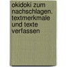 Okidoki Zum Nachschlagen. Textmerkmale Und Texte Verfassen by Unknown